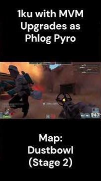 TF2 Engineer Fortress: 1ku with MVM Upgrades - Dustbowl (Attack/Defend) Stage 2 Pyro Clips