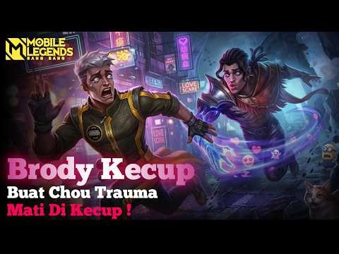 Brody Kecup! Chou Musuh Sampai Trauma Kena Kecup!