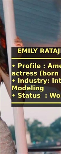 Emily Ratajkowski Biography: Lifestyle, Career, Net Worth & Facts | American model and actress (born
