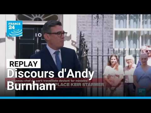 REPLAY - Andy Burnham, nommé Premier ministre, promet une ère de changements • FRANCE 24