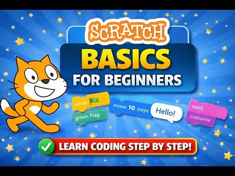 Scratch Basics for Beginners 🧩 | Learn Coding Step by Step