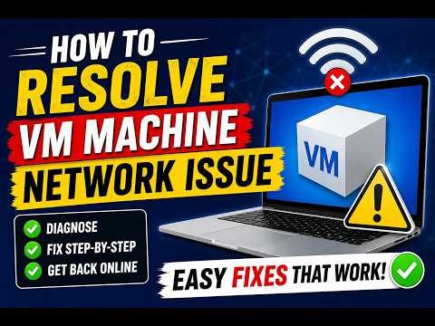 VM Network Issue Fix (2026) | No Internet in Virtual Machine Solved Fast