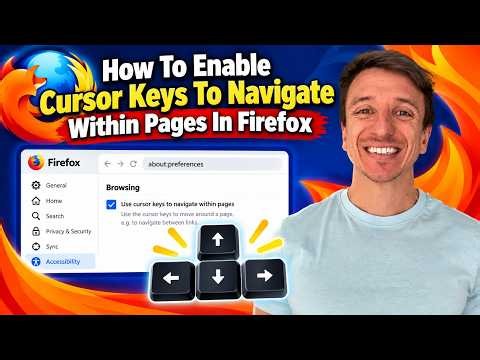 How To Enable Cursor Keys To Navigate Within Pages In Firefox (2026)