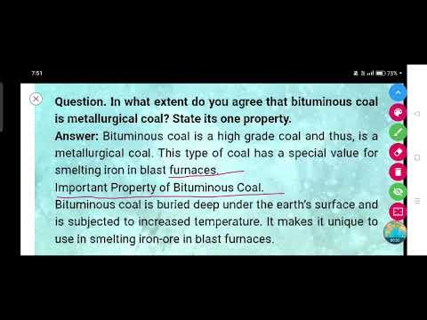 In what extent do you agree that bituminous coal is metallurgical coal? State its one property.