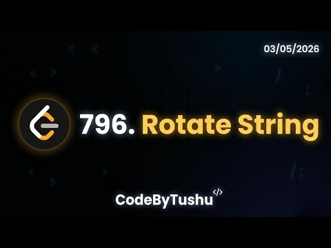 LeetCode 796 Rotate String One Line Trick | Java Solution | CodeByTushu