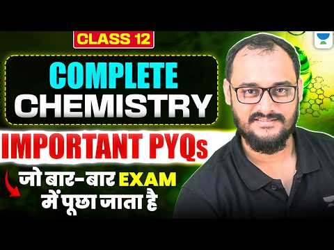 Class 12 Chemistry PYQs | Most Important PYQs🔥 | Boards 2026 | By Akash Sir