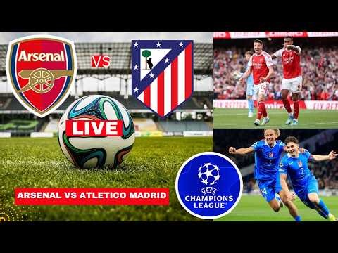 Arsenal vs Atletico Madrid 1-0 Live Champions League Football UCL Match Score Highlights Gunners FC