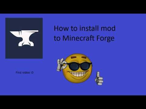 How to download mods to minecraft forge (First video)