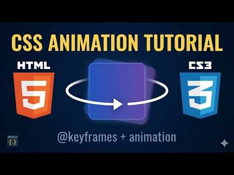 CSS Animation Tutorial | Keyframes Explained for Beginners