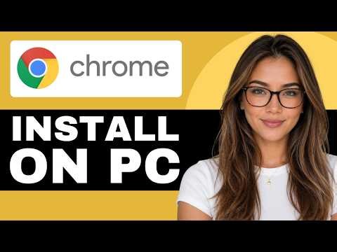 Google Chrome Installation Guide for Beginners (2026)