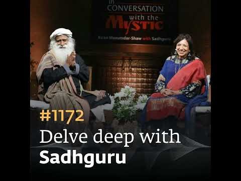 #1172 - Kiran Mazumdar-Shaw In Conversation with Sadhguru