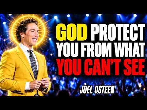 Joel Osteen 2026 Message 🔴 God Protect You From What You Can’t See ✴️ Joel Osteen Sermons Today