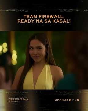 Taskforce Firewall: Team Firewall, ready na sa kasal! | Episode 67