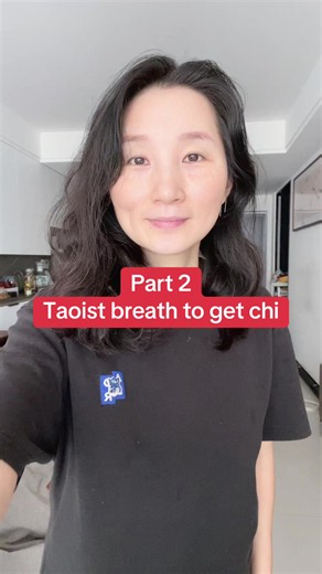 Taoist Breath to Get Chi: Simple Practice (Part 2)