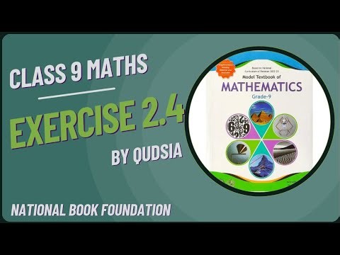 Exercise 2.4 Class 9 Math | FBISE - Federal board | NBF - National book foundation | Chapter 2 |