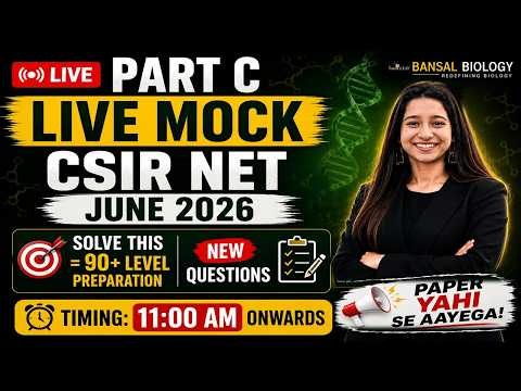 PART C LIVE MOCK CSIR NET JUNE 2026 Solve This = 90+ Marks Level Preparation NEW Questions