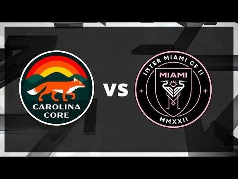 MLS NEXT PRO: Carolina Core FC vs Inter Miami CF II | July 22, 2026
