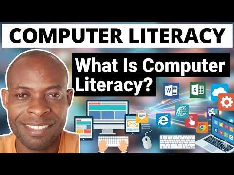 What Is Computer Literacy? | Learn The Definition, Meaning, And Explanation Of Computer Literacy