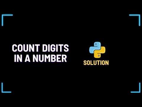 Count Digits in a Number (Logic First, Then Code) | Solution Explained