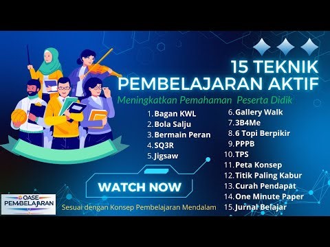15 Teknik Pembelajaran Aktif (Active Learning) untuk Meningkatkan Pemahaman Peserta Didik