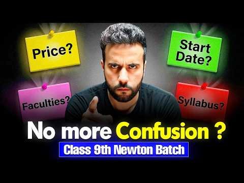 No More Confusion About Newton Batch 🔥 | Class 9th Complete Details