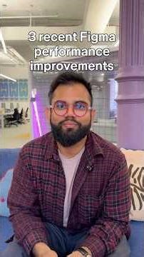 3 recent Figma performance improvements