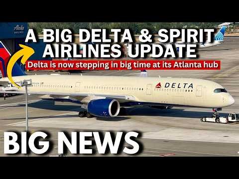 A Big Delta & Spirit Airlines Update! Major Changes Every Traveler Should Know