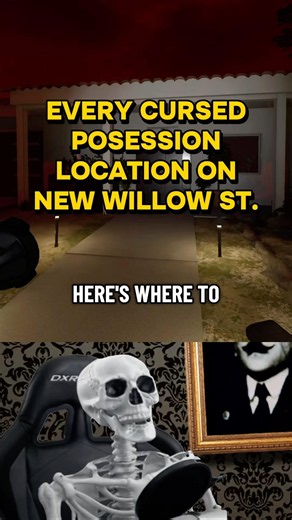 Where to find Every Cursed Possession on New Willow Street! #phasmophobia
