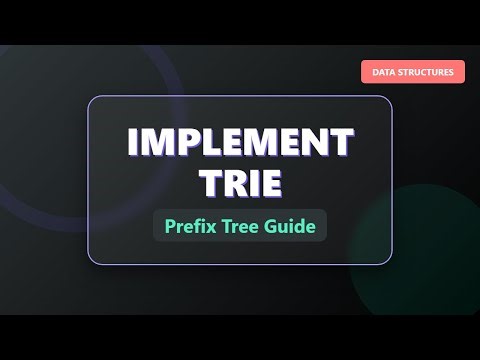 Implement Trie (Prefix Tree) | Data Structures & Algorithms
