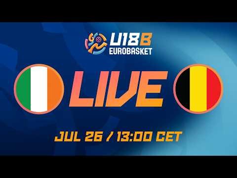 Group Phase | Ireland v Belgium | Full Basketball Game | FIBA U18 EuroBasket 2026 Division B