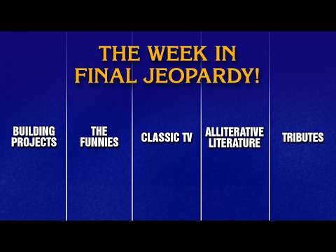 A Week in Final Jeopardy!: 7/6 - 7/10 | JEOPARDY!