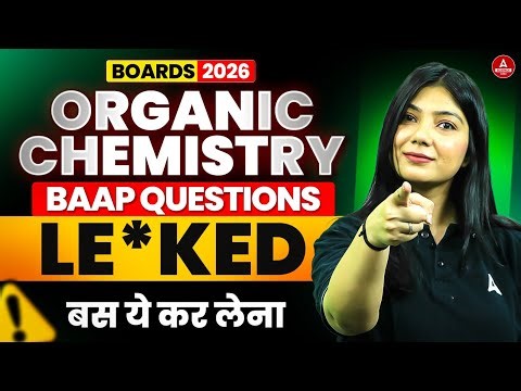 Class 12 Board 2026 | Complete Organic Chemistry All PYQs in One Video ( BAP PYQs )