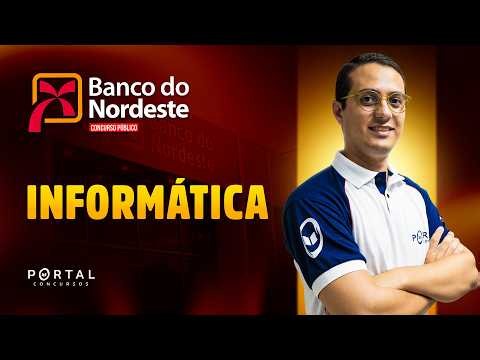 CONCURSO BANCO DO NORDESTE: INFORMÁTICA| Com o Profº. Danilo Vilanova