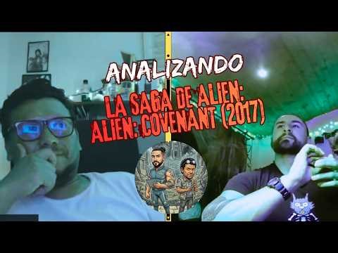 Analizando la saga de "Alien": Alien Covenant de 2017