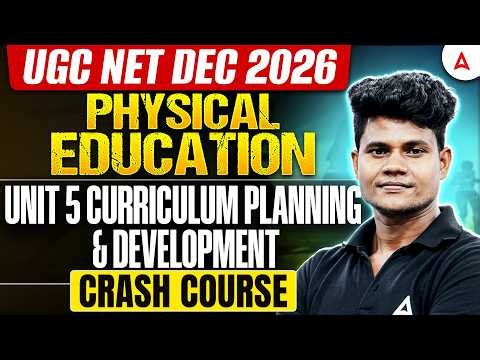 UGC NET Physical Education | UGC NET Physical Education Unit 5 Curriculum Planning & Development