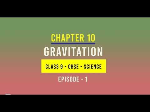 Grade 9 Science | Gravitation | Chapter 10 | Episode 1 | CBSE