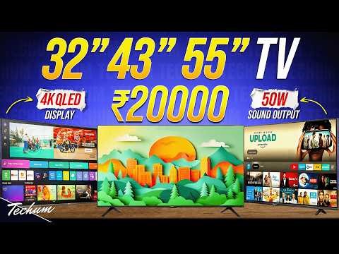 Best TV Under 20000🔥32 inch 43 inch 55 inch🔥Samsung vs LG vs Sony vs Xiaomi🔥