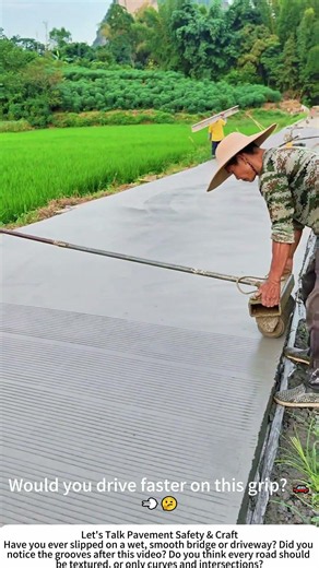 Texturing Wet Concrete – The Secret to Non‑Slip Roads 🛣️👷