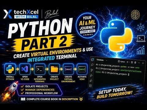Python Part 2 | Virtual Environment & Terminal