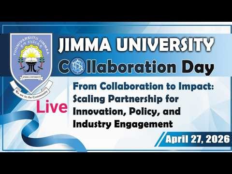 Jimma University Research Week Collaboration Day