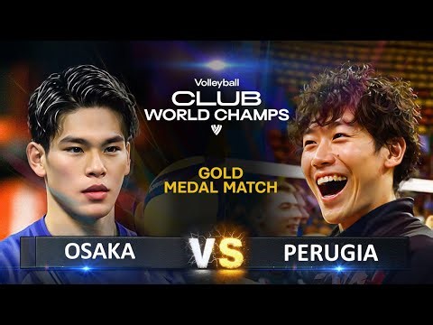 Osaka (Japan) vs Perugia (Italy) | Gold Medal Match | Volleyball Club World Championship 2025