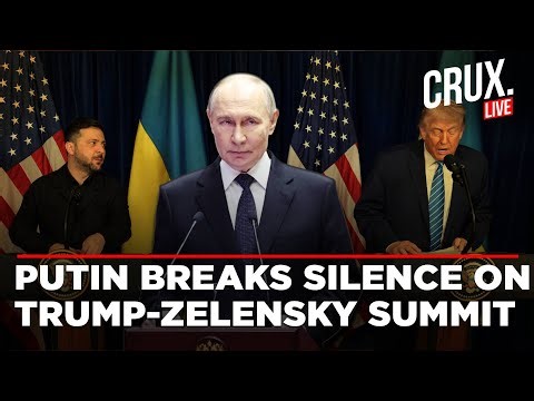 LIVE | Putin Responds After Trump Meets Zelensky, Says Russia Ukraine Peace Talks 'In Final Stage'