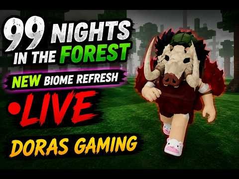 🛑LIVE | 99 NIGHTS BIOME REFRESH UPDATE QUESTS | #roblox #99nightintheforest #live #survivalgame