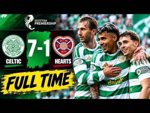 Celtic Vs Hearts (7-1) All Goals Results & Extended Highlights