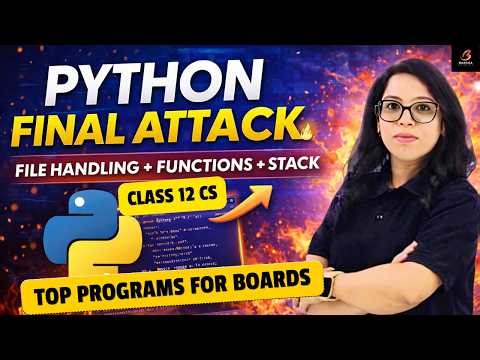Class 12 CS Python Final Attack 🚀 File Handling + Functions + Stack |with Hacks 🔥 Barkha Mam