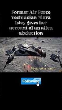 Air Force technician give her account of a chilling alien abduction follow ‪@SecretSource00‬