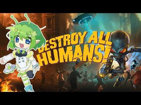 Alien Vtuber Probes Humans?! [Destroy All Humans PS2]