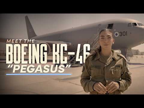 The IDF’s New Boeing KC-46 Pegasus Arrival