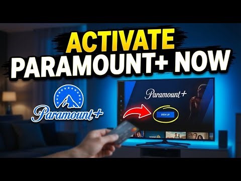 How to Activate Your Subscription with Paramount+ - Full Guide