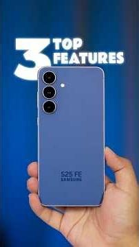 Top 3 Features of Samsung S25 FE ft. One UI 8.5 🔥 #shorts #samsung #samsungs25fe